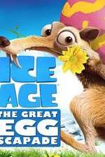 Watch Ice Age: The Great Egg-Scapade Gomovies