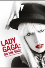 Watch Lady Gaga On The Edge Gomovies