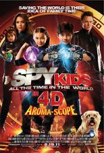 Watch Spy Kids 4-D: All the Time in the World Gomovies