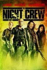 Watch The Night Crew Gomovies