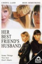 Watch Her Best Friend's Husband Gomovies