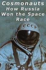 Watch Cosmonauts: How Russia Won the Space Race Gomovies