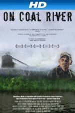 Watch On Coal River Gomovies
