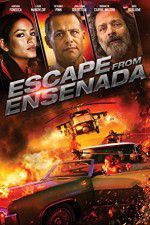 Watch Escape from Ensenada Gomovies