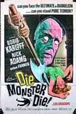 Watch Die Monster Die Gomovies