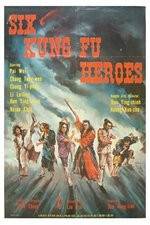 Watch Six Kung Fu Heroes Gomovies