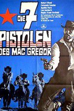 Watch Seven Guns for the MacGregors Gomovies