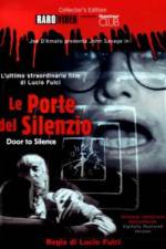 Watch Le porte del silenzio Gomovies