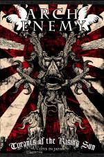Watch Arch Enemy Tyrants Of The Rising Sun Gomovies