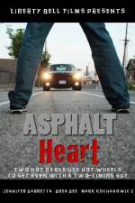 Watch Asphalt Heart Gomovies