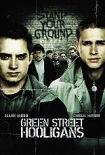 Watch Green Street Hooligans Gomovies