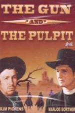 Watch The Gun and the Pulpit Gomovies