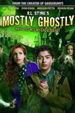 Watch Mostly Ghostly: Have You Met My Ghoulfriend? Gomovies