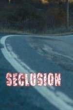 Watch Seclusion Gomovies