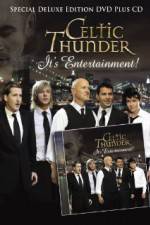Watch Celtic Thunder Its Entertainment Gomovies