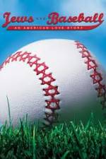 Watch Jews and Baseball An American Love Story Gomovies