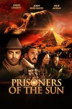 Watch Prisoners of the Sun Gomovies