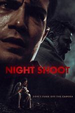 Watch Night Shoot Gomovies