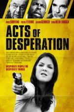 Watch Acts of Desperation Gomovies