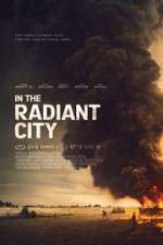 Watch In the Radiant City Gomovies