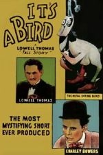 Watch It\'s a Bird Gomovies