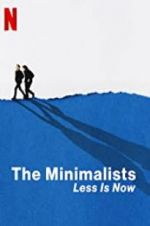 Watch The Minimalists: Less Is Now Gomovies