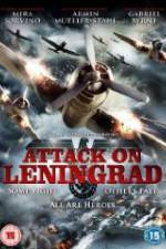Watch Attack On Leningrad Gomovies