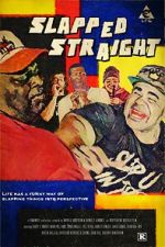 Watch Slapped Straight Gomovies