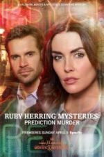 Watch Ruby Herring Mysteries: Prediction Murder Gomovies