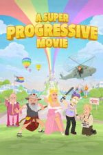 Watch A Super Progressive Movie Gomovies