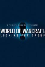 Watch World of Warcraft: Looking for Group Gomovies