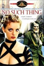Watch No Such Thing Gomovies