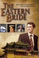 Watch The Eastern Bride Gomovies