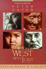 Watch How the West Was Lost Gomovies