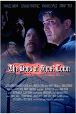 Watch The Boys of Ghost Town Gomovies