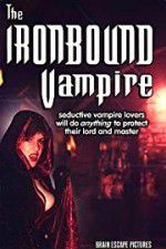 Watch The Ironbound Vampire Gomovies