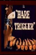 Watch Hare Trigger Gomovies
