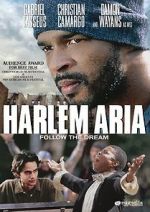Watch Harlem Aria Gomovies