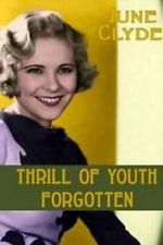 Watch Thrill of Youth Gomovies