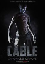 Watch Cable: Chronicles of Hope Gomovies