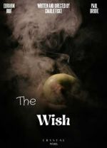 Watch The Wish (Short) Gomovies