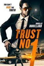 Watch Trust No 1 Gomovies