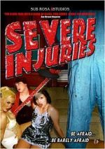 Watch Severe Injuries Gomovies