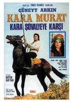 Watch Kara Murat: Kara S�valyeye Karsi Gomovies