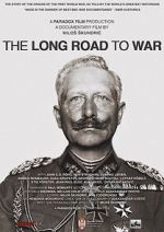 Watch The Long Road to War Gomovies