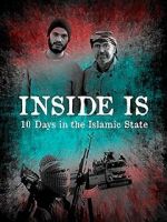 Watch Inside IS: Ten days in the Islamic State Gomovies