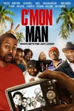 Watch C'mon Man Gomovies