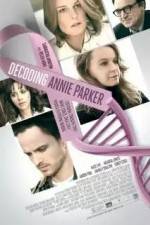 Watch Decoding Annie Parker Gomovies