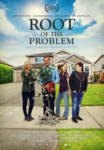 Watch Root of the Problem Gomovies