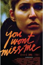 Watch You Wont Miss Me Gomovies